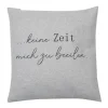 Nordic Kissenhülle Keine Zeit mich zu beeilen Grau 50 x 50 cm