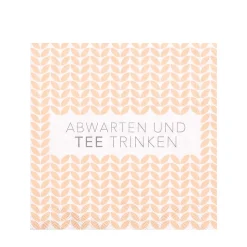 Räder Cocktailservietten Abwarten und Tee trinken