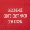 Räder DINING Serviette Geschenke gibt‘s nach dem Essen